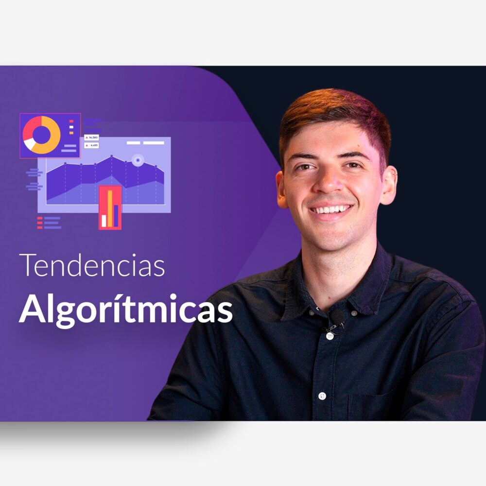 Tendencias Algorítmicas